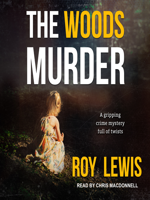 Title details for The Woods Murder by Roy Lewis - Wait list